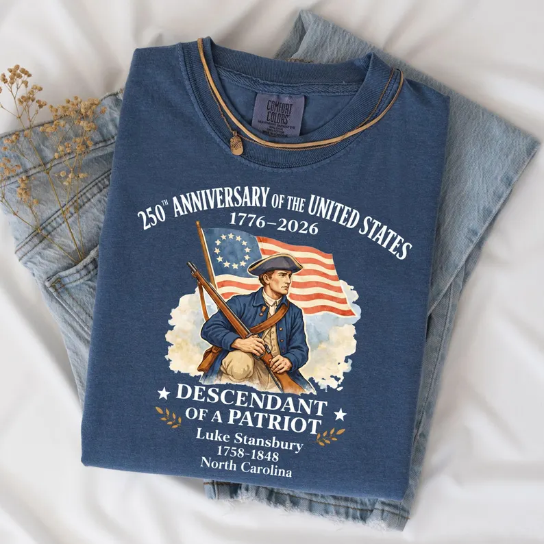 Custom 250th Anniversary of the United States Shirt, Descendant of a Patriot Tee, 1776–2026 Historic American Heritage Gift