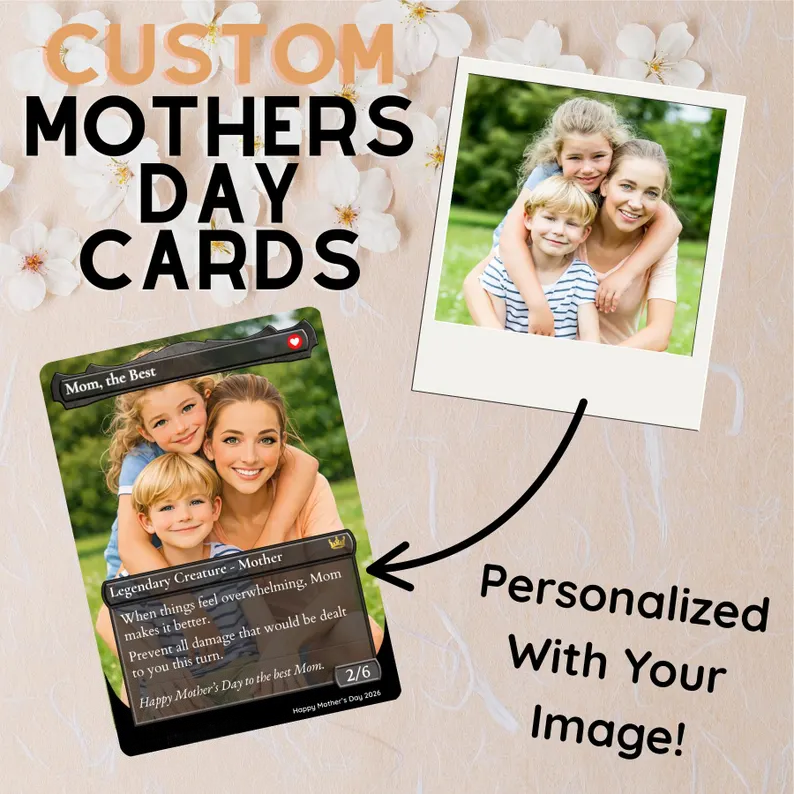 Custom Mother’s Day Magic The Gathering MTG Card – A Gift as Powerful as Mom