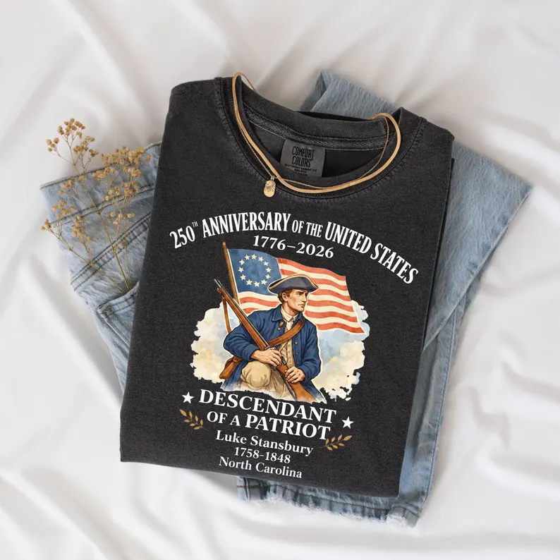 Custom 250th Anniversary of the United States Shirt, Descendant of a Patriot Tee, 1776–2026 Historic American Heritage Gift