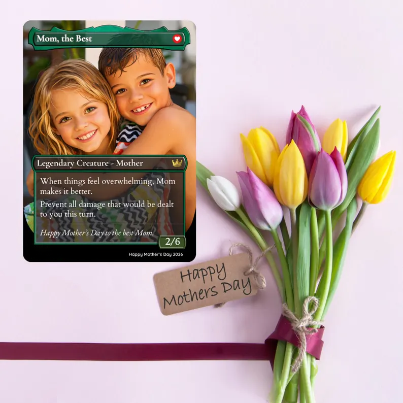 Custom Mother’s Day Magic The Gathering MTG Card – A Gift as Powerful as Mom