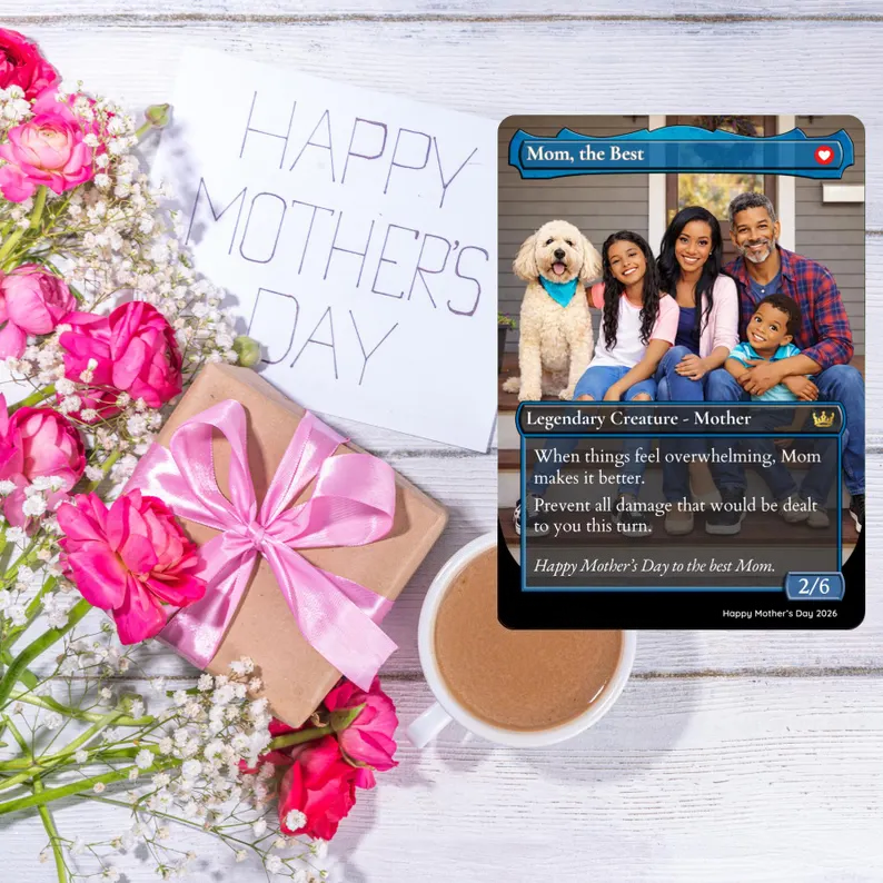 Custom Mother’s Day Magic The Gathering MTG Card – A Gift as Powerful as Mom