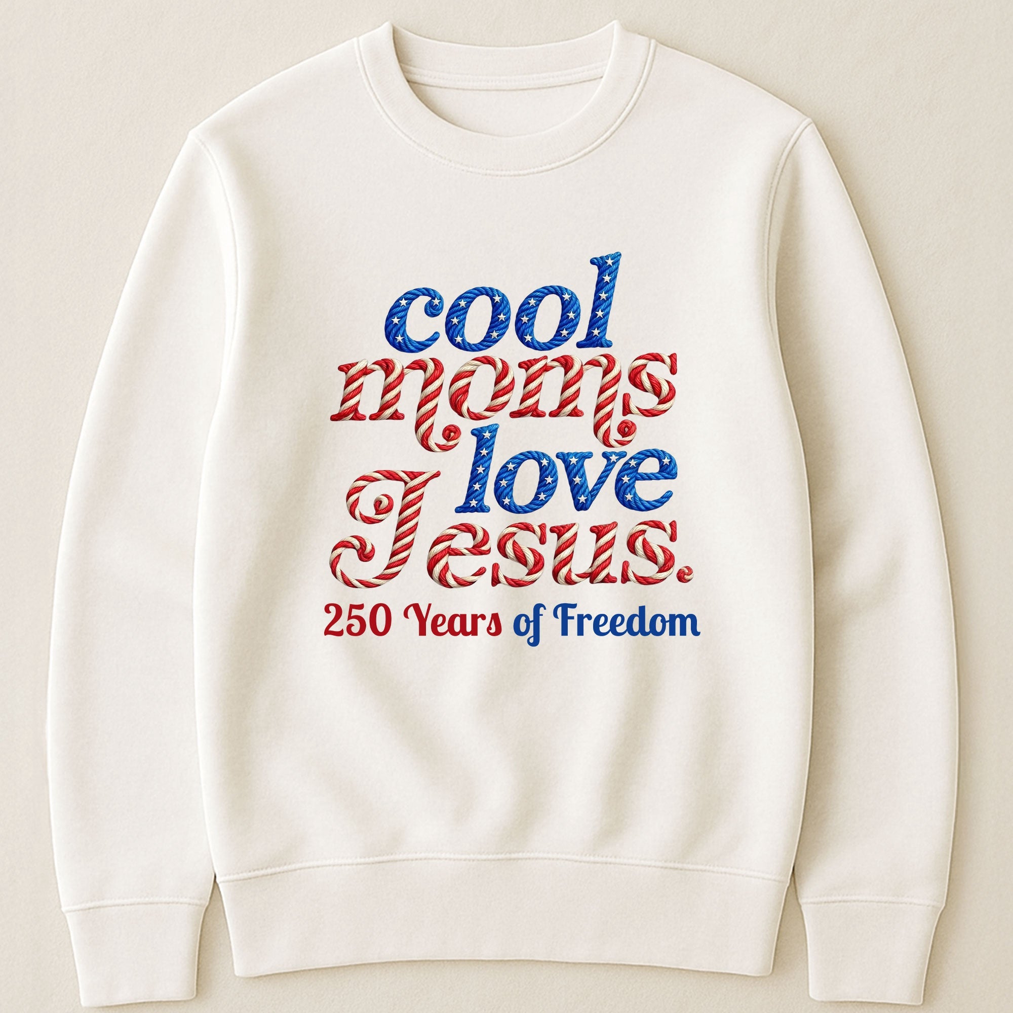 Cool Moms Love Jesus 250Th Birthday America - Personalized Shirt