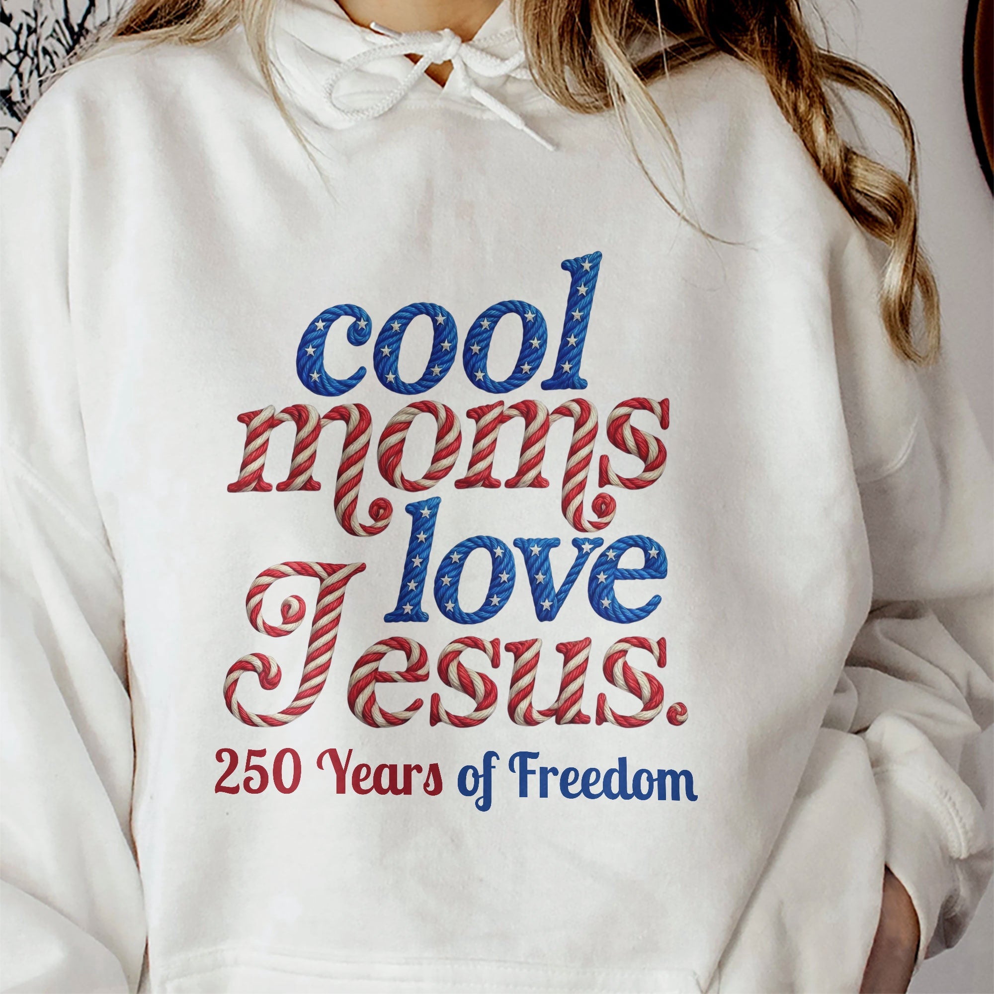 Cool Moms Love Jesus 250Th Birthday America - Personalized Shirt